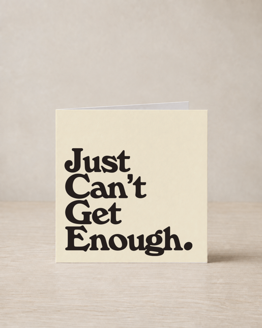 Just Can't Get Enough greeting card, From the 80s With Love