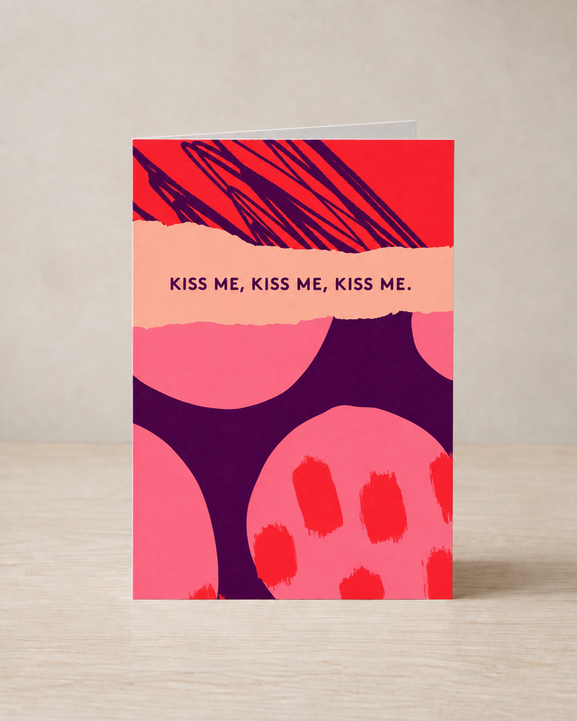 Kiss Me, Kiss Me, Kiss Me greeting card, Delux Series