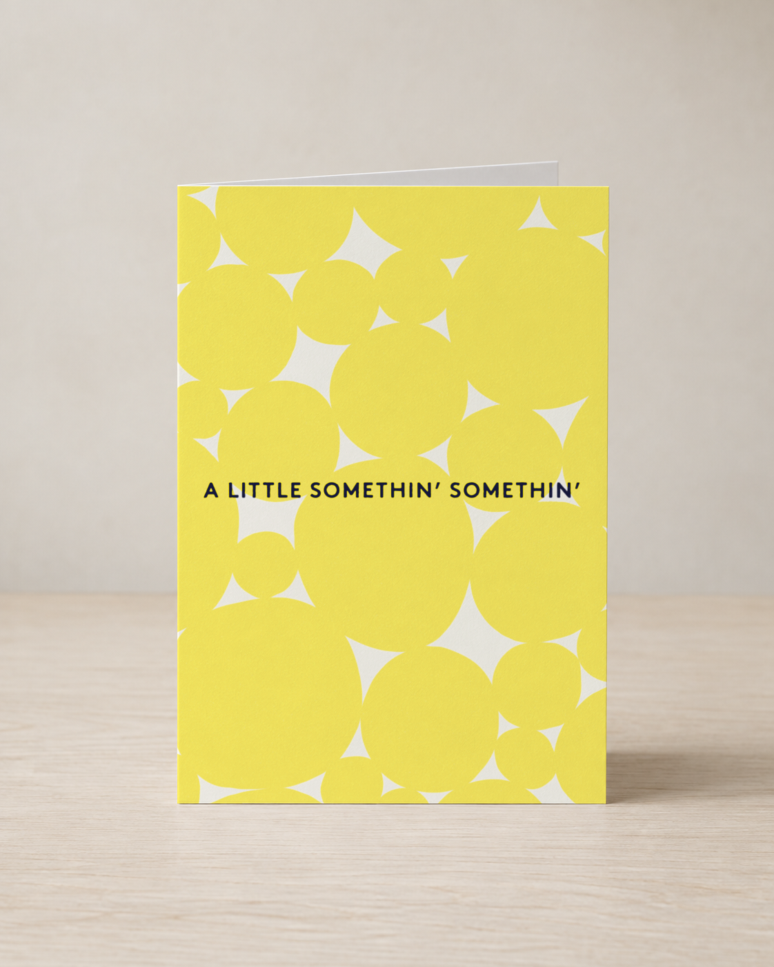 A Little Somethin' greeting card, Delux Series