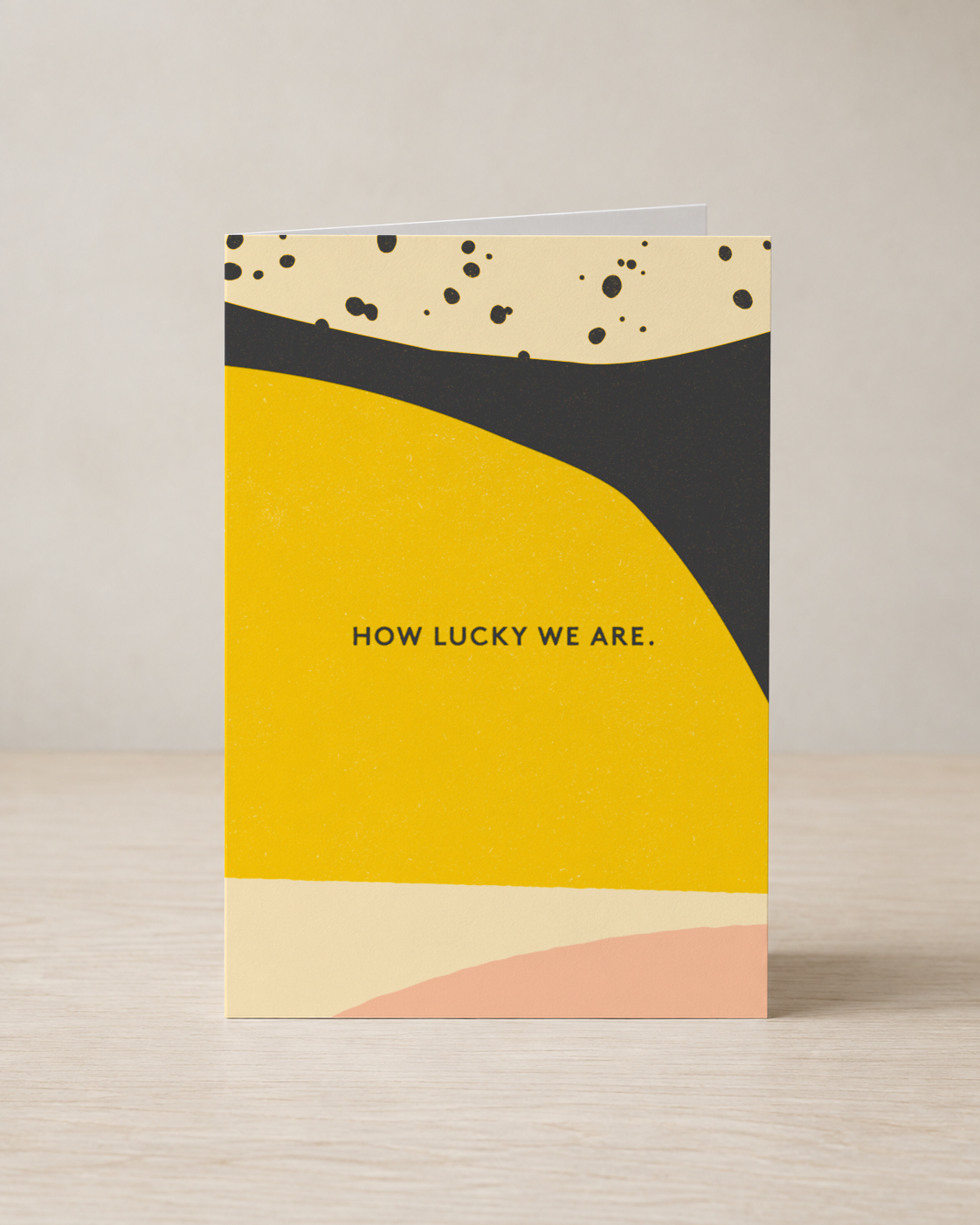How Lucky We Are greeting card, Delux Series