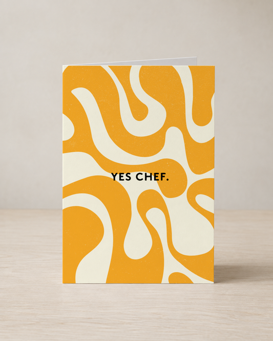 Yes Chef. greeting card, Delux Series